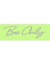 BE ONLY
